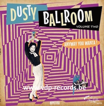 V.A. - Dusty Ballroom Vol 2 : Anyway You Wanta